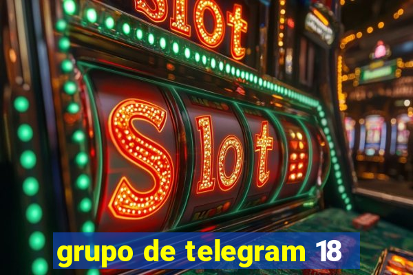 grupo de telegram 18